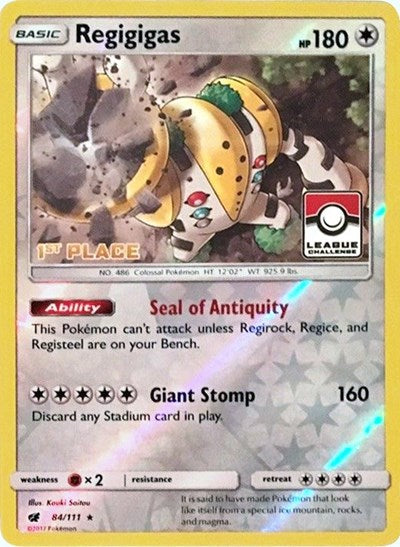 Regigigas - 84/111 (League Challenge) [1st Place]