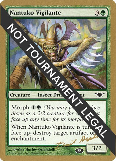 Nantuko Vigilante - 2003 Dave Humpherys (LGN) (SB)