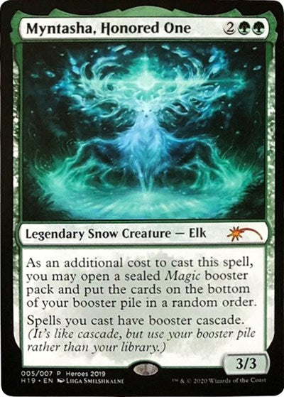 Myntasha, Honored One
