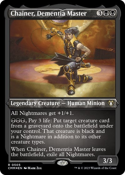 Chainer, Dementia Master (Foil Etched)