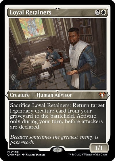 Loyal Retainers (Foil Etched)