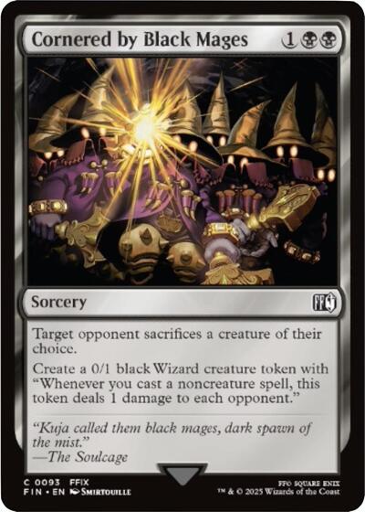 Cornered by Black Mages